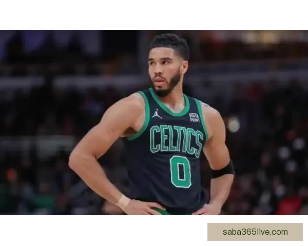 最强塔图姆回归赛场 引领球队重燃夺冠希望